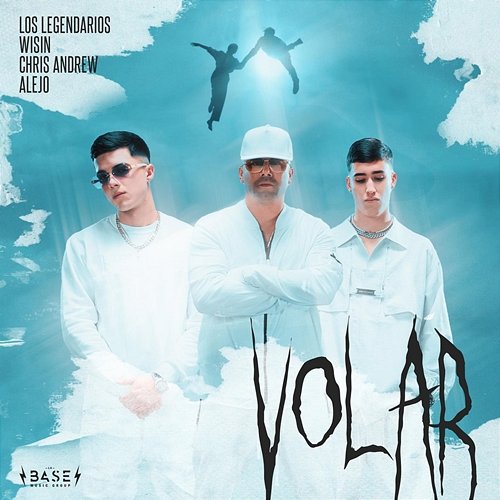 Volar Wisin, Chris Andrew, Alejo feat. Los Legendarios