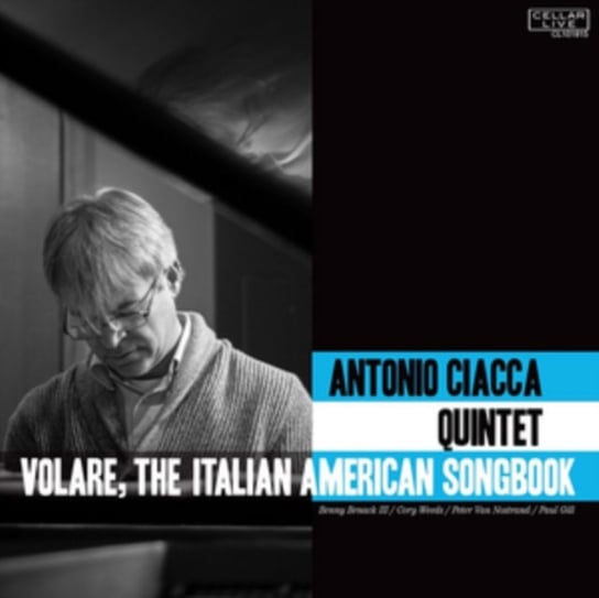 Volare, The Italian American Songbook Antonio Ciacca Quintet