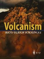 Volcanism Schmincke Hans-Ulrich