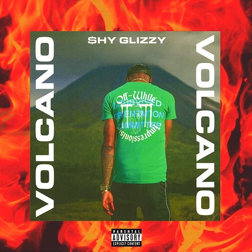 Volcano Shy Glizzy