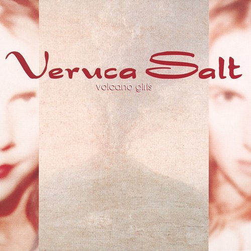 Volcano Girls EP Veruca Salt
