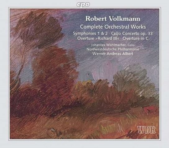 Volkmann: Complete Orchestral Works Nordwestdeutsche Philharm