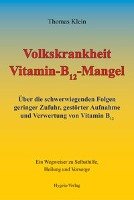 Volkskrankheit Vitamin-B12-Mangel Klein Thomas