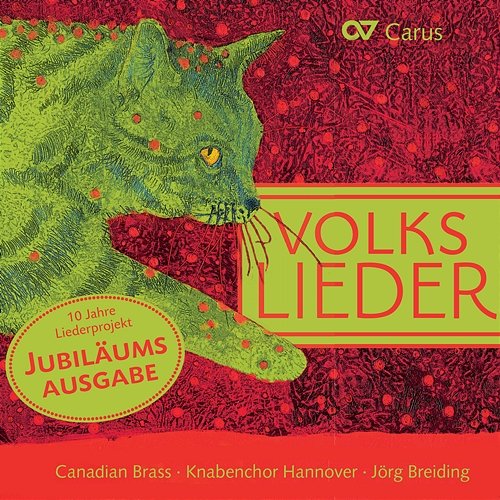 Volkslieder für Knabenchor und Blechbläserquintett Canadian Brass, Knabenchor Hannover, Jörg Breiding