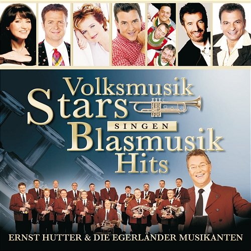 Volksmusik-Stars Singen Blasmusik-Hits Various Artists