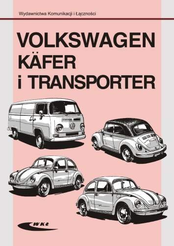 Volkswagen Kafer i Transporter Opracowanie zbiorowe