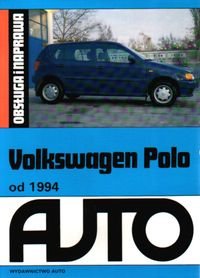Volkswagen Polo od 1994 Opracowanie zbiorowe