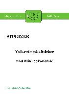 Volkswirtschaftslehre und Mikroökonomie Stoetzer Matthias