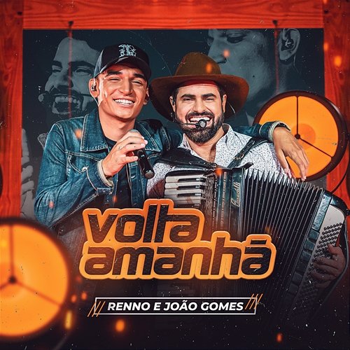 Volta Amanhã Renno and João Gomes
