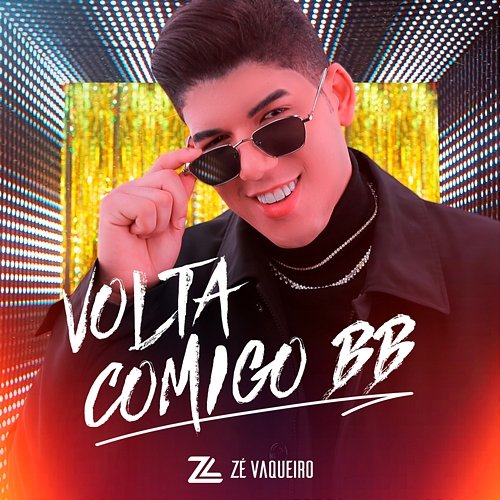 Volta Comigo BB Zé Vaqueiro