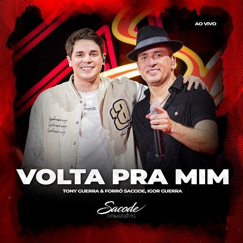 Volta pra Mim Tony Guerra & Forró Sacode and Igor Guerra