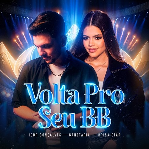 Volta Pro Seu BB Igor Gonçalves, Brisa Star, CANETARIA