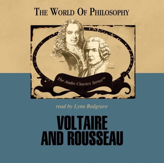 Voltaire and Rousseau McElroy Wendy, Lachs John, Sherover Charles M.