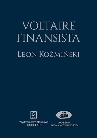 Voltaire finansista Koźmiński Leon