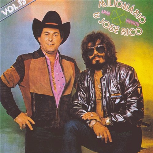 Volume 13 Continental, Milionário & José Rico