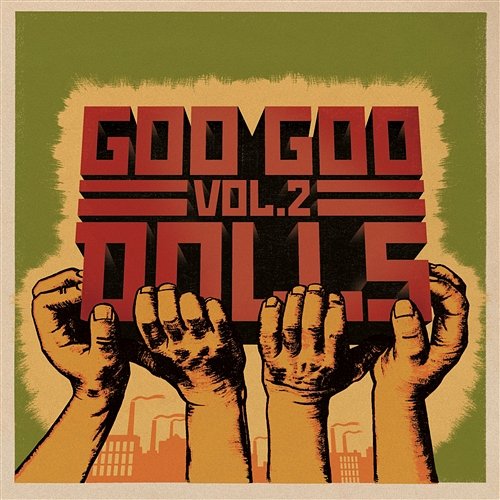 Volume 2 Goo Goo Dolls
