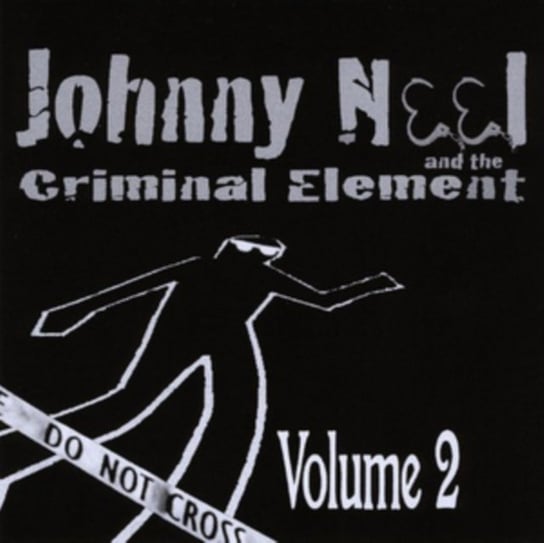 Volume 2 Johnny Neel and the Criminal Element