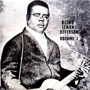 Volume 3 Jefferson Blind Lemon