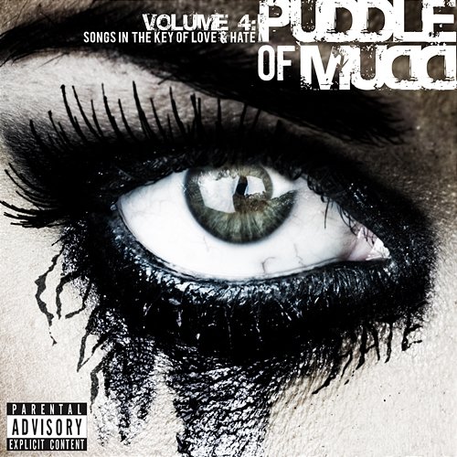 Volume 4: Songs in the Key of Love & Hate Puddle Of Mudd