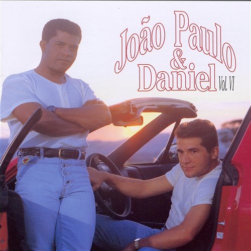 Volume VI João Paulo & Daniel