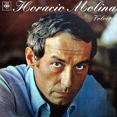 Volver... Horacio Molina