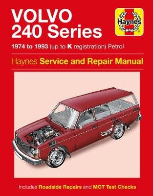 Volvo 240 Series Petrol (74 - 93) Haynes Repair Manual Haynes Publishing