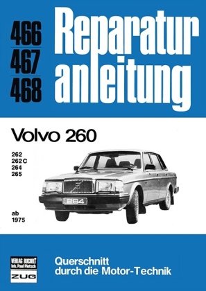 Volvo 260 ab 1975 Bucheli Verlags Ag, Bucheli