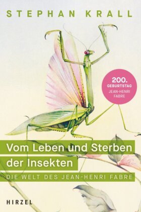 Vom Leben und Sterben der Insekten Hirzel, Stuttgart