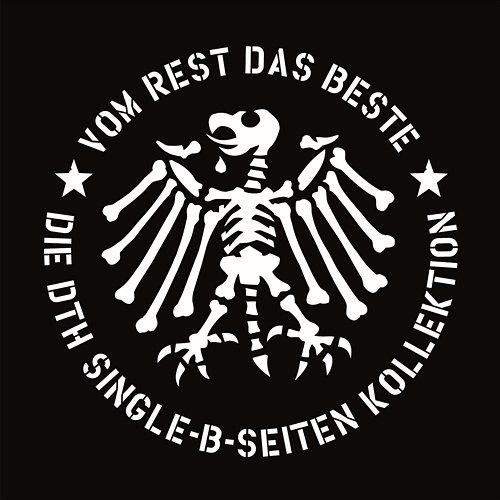 Vom Rest das Beste - Die DTH Single B-Seiten Kollektion Die Toten Hosen