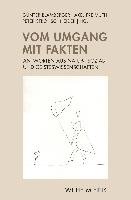 Vom Umgang mit Fakten Fink Wilhelm Gmbh + Co.Kg, Wilhelm Fink Verlag