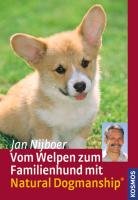 Vom Welpen zum Familienhund mit Natural Dogmanship Nijboer Jan