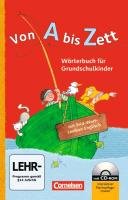 Von A bis Zett: Wörterbuch mit Bild-Wort-Lexikon Englisch und CD-ROM Sennlaub Gerhard