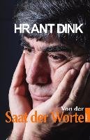 Von der Saat der Worte Dink Hrant