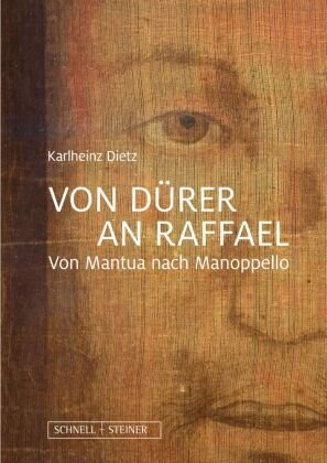 Von Dürer an Raffael Schnell & Steiner