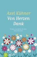 Von Herzen Dank Kuhner Axel