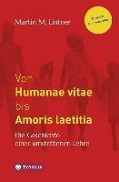 Von Humanae vitae bis Amoris laetitia Lintner Martin M.