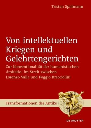 Von intellektuellen Kriegen und Gelehrtengerichten De Gruyter