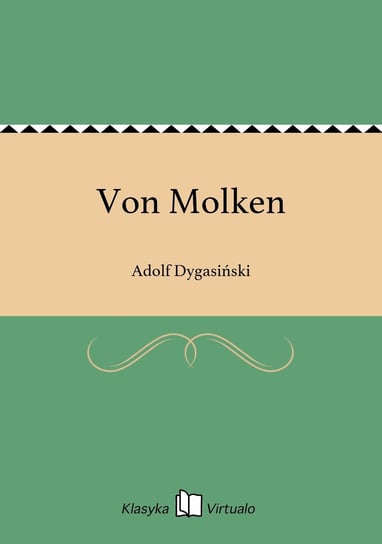 Von Molken Dygasiński Adolf