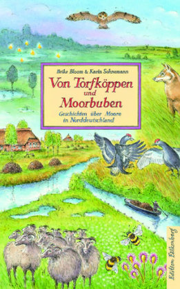 Von Torfköppen und Moorbuben Edition Falkenberg