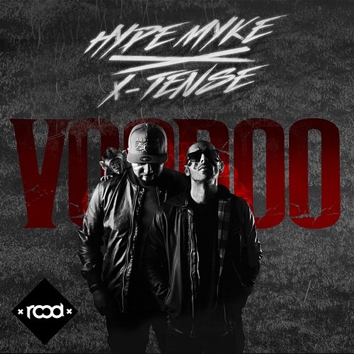 Voodoo Hype Myke & X-Tense