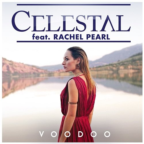 Voodoo Celestal feat. Rachel Pearl