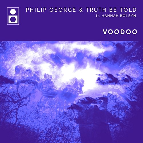 Voodoo Philip George, Truth Be Told feat. Hannah Boleyn