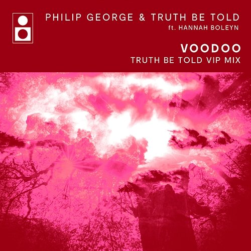 Voodoo Philip George, Truth Be Told feat. Hannah Boleyn
