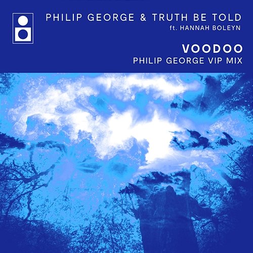 Voodoo Philip George, Truth Be Told feat. Hannah Boleyn