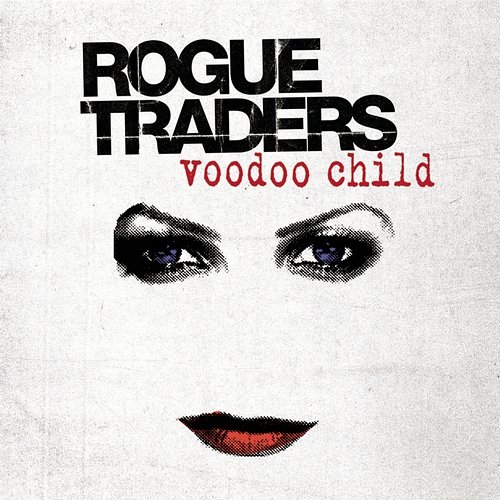 Voodoo Child Rogue Traders