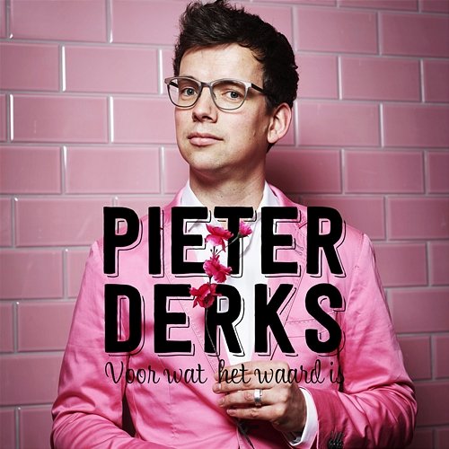 Voor Wat Het Waard Is Pieter Derks