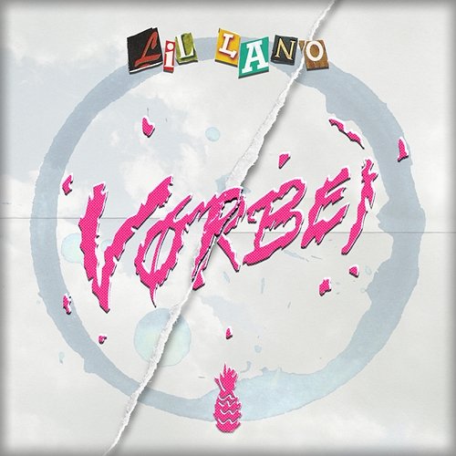 Vorbei Lil Lano