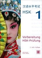 Vorbereitung HSK-Prüfung. HSK 1 Huang Hefei, Ziethen Dieter