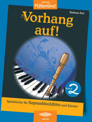 Vorhang auf! Band 2 Musikverlag Holzschuh, Holzschuh A.