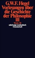 Vorlesungen über die Geschichte der Philosophie 3 Hegel Georg Wilhelm Friedrich